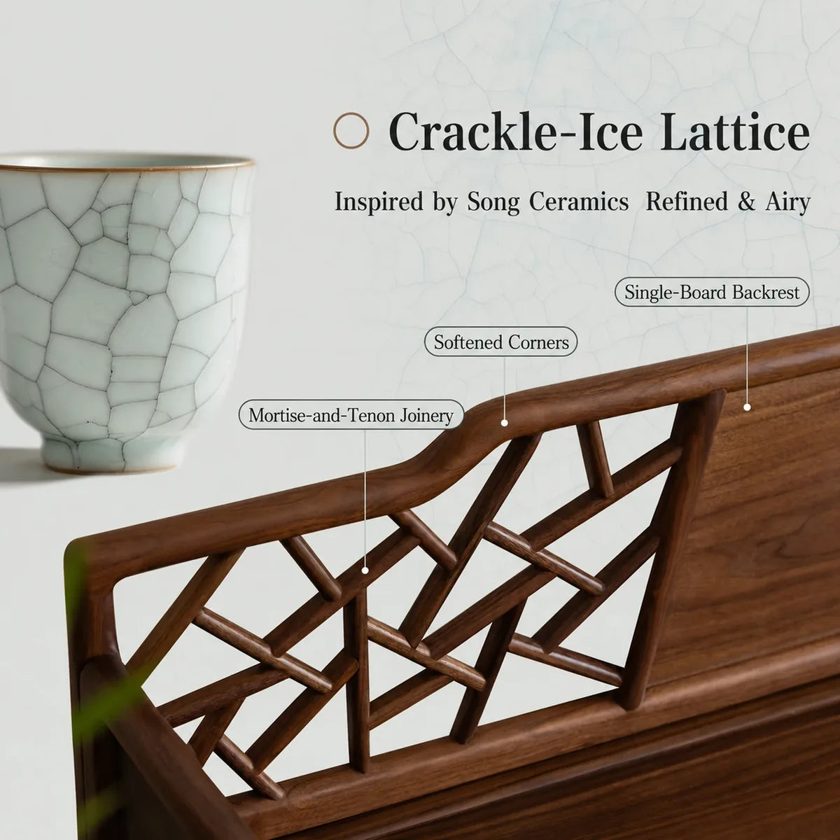Crackle-ice lattice backrest detail inspired by Song ceramics